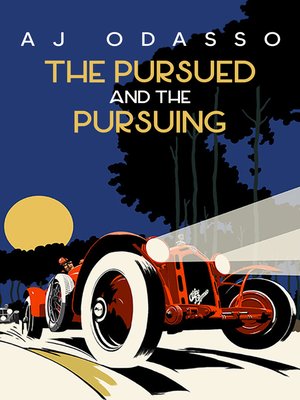 cover image of The Pursued and the Pursuing